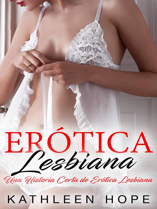 Title details for Erótica Lesbiana by Kathleen Hope - Available